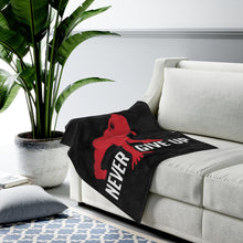 Load image into Gallery viewer, Never Give Up - Plush Blanket