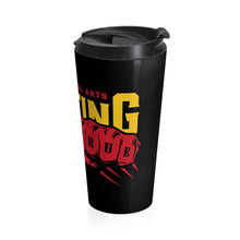 Load image into Gallery viewer, MMA Fighting Stay True - Stainless Steel Travel Mug