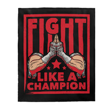 Load image into Gallery viewer, Fight Like A Champion - Plush Blanket