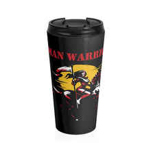 Load image into Gallery viewer, Woman Warrior - Stainless Steel Travel Mug