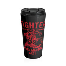 Load image into Gallery viewer, MMA Fighter: Technique Over Strength - Stainless Steel Travel Mug