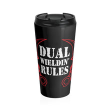 Load image into Gallery viewer, Dual Wieldin' Blades - Stainless Steel Travel Mug