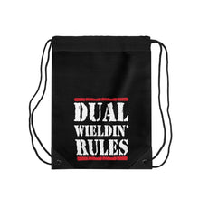 Load image into Gallery viewer, Dual Wieldin' Rules - Drawstring Bag