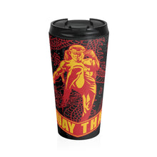 Load image into Gallery viewer, Muay Thai - Stainless Steel Travel Mug