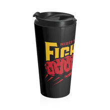 Load image into Gallery viewer, MMA Fighting Stay True - Stainless Steel Travel Mug