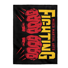 Load image into Gallery viewer, MMA Fighting Stay True - Plush Blanket