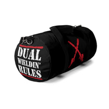Load image into Gallery viewer, Dual Wieldin' Rules - Duffel Bag