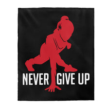 Load image into Gallery viewer, Never Give Up - Plush Blanket