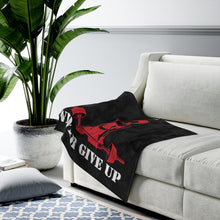 Load image into Gallery viewer, Never Give Up 3 - Plush Blanket