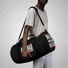 Load image into Gallery viewer, Dual Wieldin' Rules - Duffel Bag