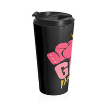 Load image into Gallery viewer, Girl Power - Stainless Steel Travel Mug