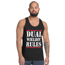 Load image into Gallery viewer, Dual Wieldin' Rules - Unisex Tanktop