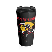 Load image into Gallery viewer, Woman Warrior - Stainless Steel Travel Mug
