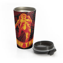 Load image into Gallery viewer, Muay Thai - Stainless Steel Travel Mug
