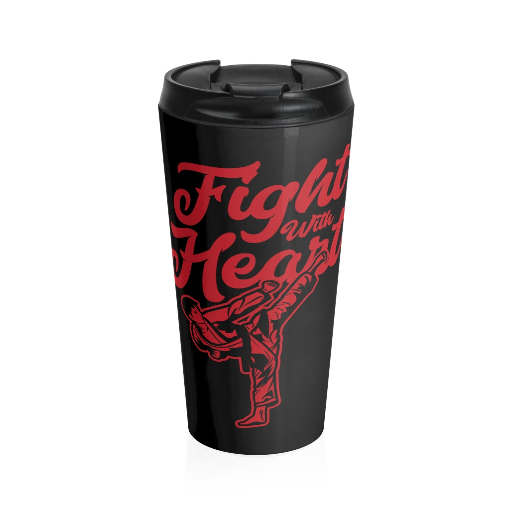 Fight With Heart - Stainless Steel Travel Mug