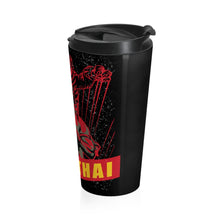 Load image into Gallery viewer, Muay Thai 2 - Stainless Steel Travel Mug
