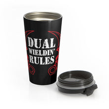 Load image into Gallery viewer, Dual Wieldin&#39; Blades - Stainless Steel Travel Mug
