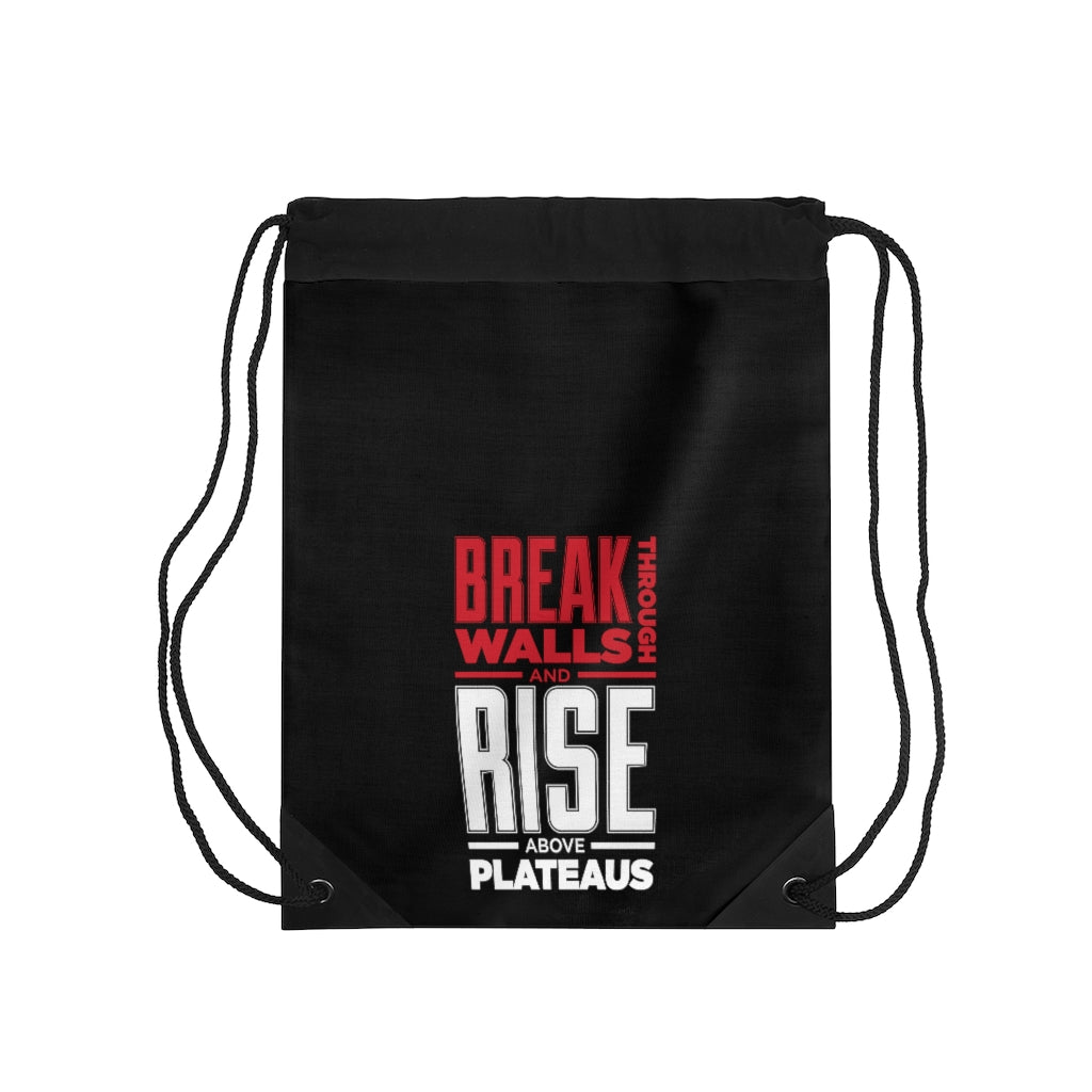 Break Through Walls And Rise Above Plateaus 2 - Drawstring Bag